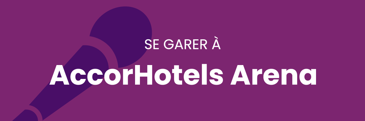 parkings accorhotels arena