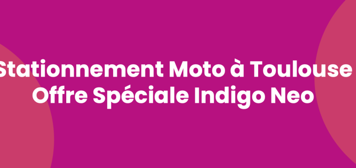 Stationnement moto toulouse