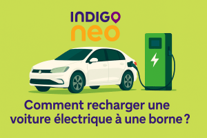 Recharger une voiture électrique sur une borne – Indigo recharge